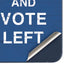 Keep Calm And Vote Left Galaxy A36 5G Skin