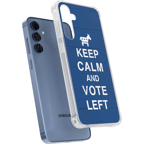 Keep Calm And Vote Left Galaxy A55 5G Clear Case