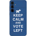 Keep Calm And Vote Left Galaxy A55 5G Skin
