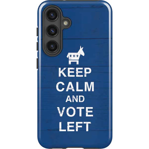 Keep Calm And Vote Left Galaxy S25 Impact Case