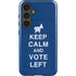 Keep Calm And Vote Left Galaxy S25 Plus Impact Case