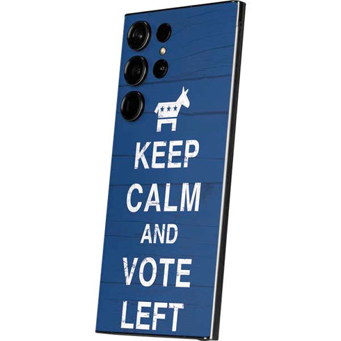 Keep Calm And Vote Left Galaxy S25 Ultra Skin