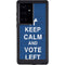 Keep Calm And Vote Left Galaxy S24 Ultra Waterproof Case
