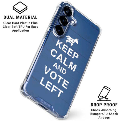 Keep Calm And Vote Left Galaxy S25 Clear Case