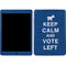 Keep Calm And Vote Left iPad Skins