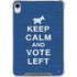 Keep Calm And Vote Left iPad 11th Gen (2025) Clear Case