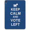 Keep Calm And Vote Left Apple iPad Pro Skin