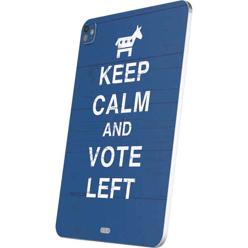 Keep Calm And Vote Left iPad Pro 13in M4 (2024) Skin