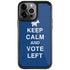 Keep Calm And Vote Left iPhone Cases