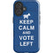 Keep Calm And Vote Left iPhone 16 Plus Impact Case