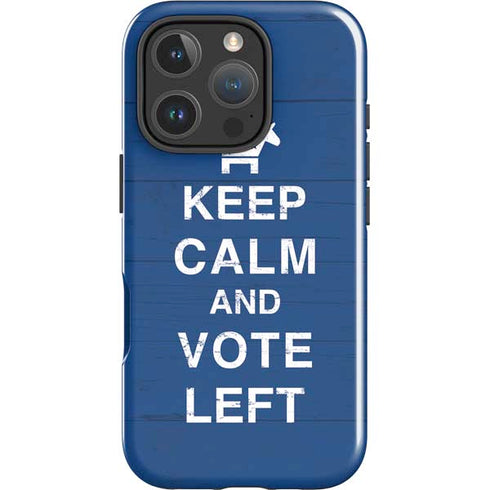 Keep Calm And Vote Left iPhone 16 Pro Impact Case