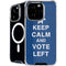 Keep Calm And Vote Left iPhone 16 Pro Max MagSafe Case