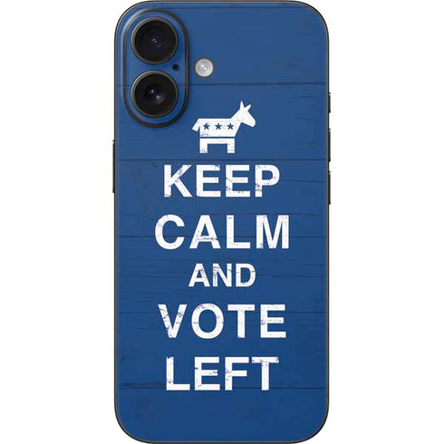 Keep Calm And Vote Left iPhone 16 Skin