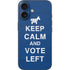 Keep Calm And Vote Left iPhone 16 Skin