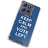 Keep Calm And Vote Left Moto G Power 5G (2025) Clear Case