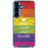 Keep Calm Love Is Love Galaxy S25 Clear Case