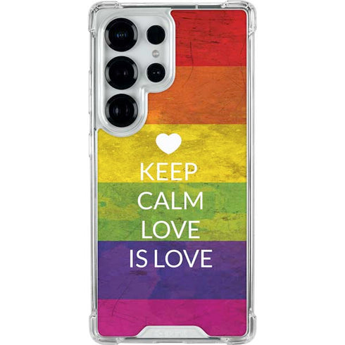 Keep Calm Love Is Love Galaxy S25 Ultra Clear Case