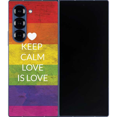 Keep Calm Love Is Love Galaxy Z Fold6 Skin