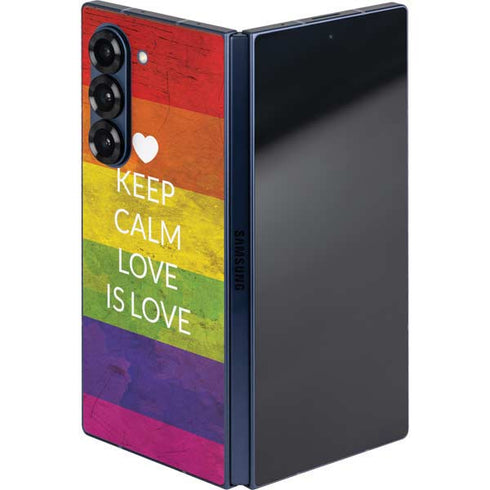 Keep Calm Love Is Love Galaxy Z Fold6 Skin