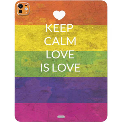 Keep Calm Love Is Love iPad Pro 13in M4 (2024) Skin