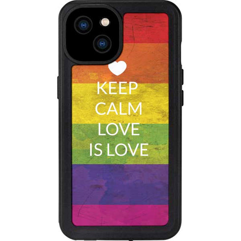 Keep Calm Love Is Love iPhone 15 Plus Waterproof Case