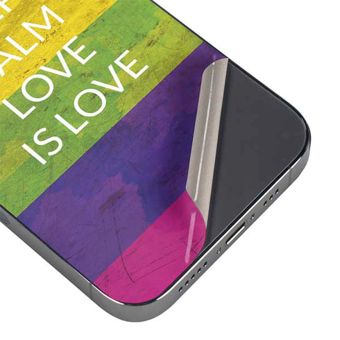 Keep Calm Love Is Love iPhone 15 Pro Max Skin