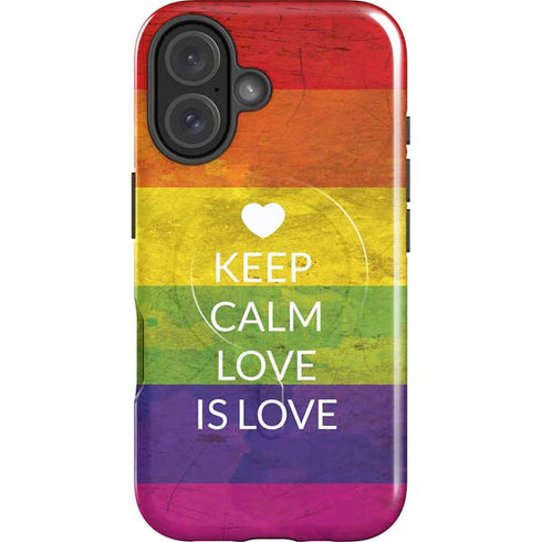 Keep Calm Love Is Love iPhone 16 Magsafe Impact Case