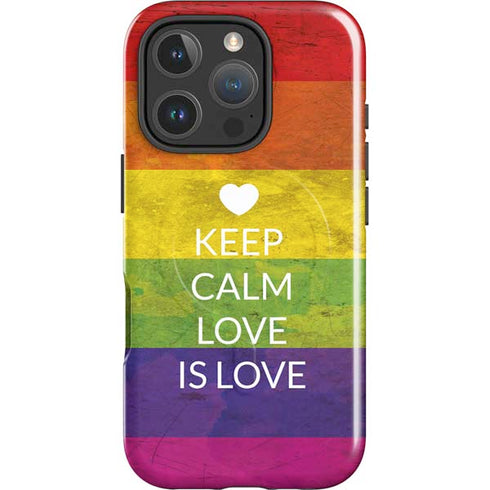 Keep Calm Love Is Love iPhone 16 Pro Magsafe Impact Case