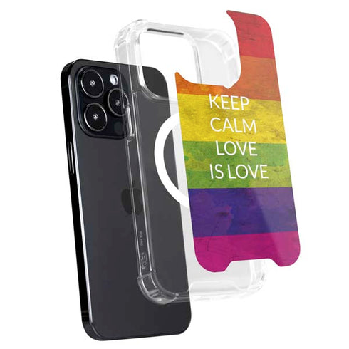 Keep Calm Love Is Love iPhone 16 Pro Max MagSafe Case