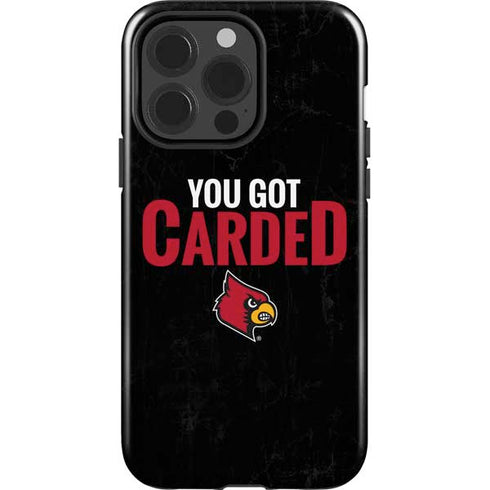 University of Louisville You Got Carded iPhone 15 Pro Impact Case