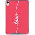 Love Banner iPad 11th Gen (2025) Clear Case