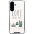 Love Grows Here Galaxy A36 5G Clear Case