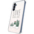 Love Grows Here Galaxy A55 5G Clear Case