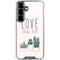 Love Grows Here Galaxy S26 Clear Case