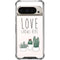 Love Grows Here Pixel 9 Pro XL Clear Case