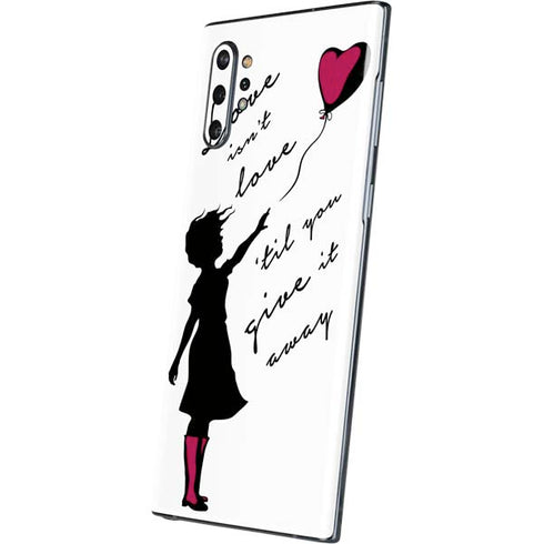 Love Isnt Love Til You Give It Away Galaxy Note 10 Plus Skin