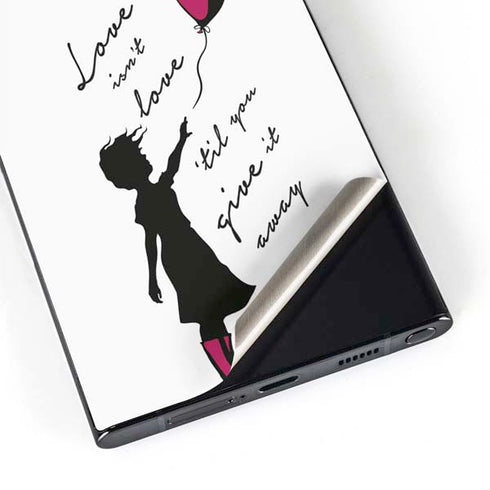 Love Isnt Love Til You Give It Away Galaxy S24 Ultra Skin