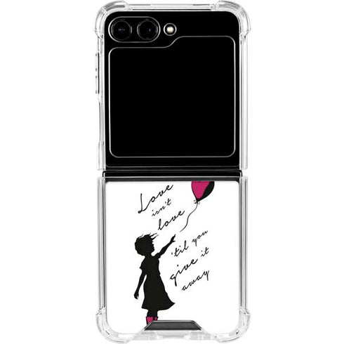 Love Isnt Love Til You Give It Away Galaxy Z Flip6 Clear Case