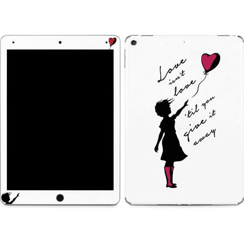 Love Isnt Love Til You Give It Away iPad Skins