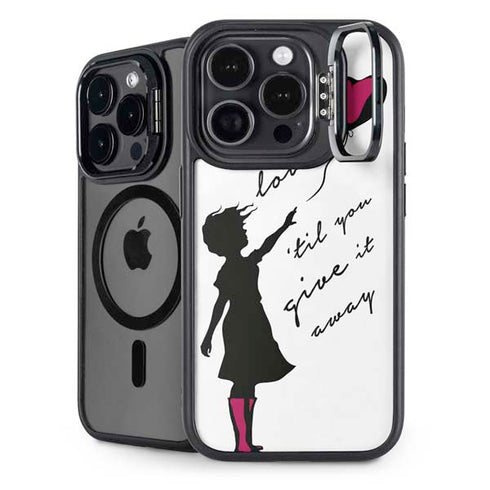 Love Isnt Love Til You Give It Away iPhone 14 Pro Max Kickstand Case