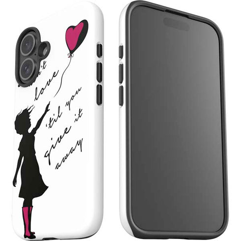 Love Isnt Love Til You Give It Away iPhone 16 Impact Case