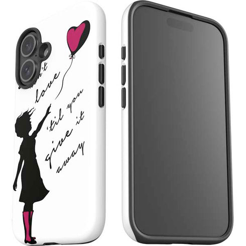 Love Isnt Love Til You Give It Away iPhone 16 Plus Impact Case