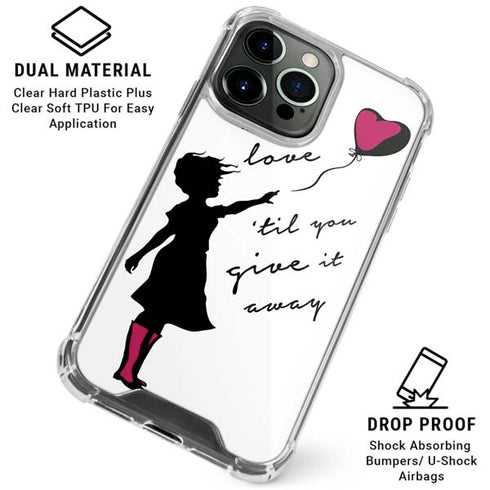 Love Isnt Love Til You Give It Away iPhone 16 Pro Max Clear Case