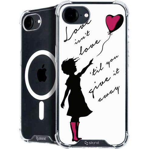 Love Isnt Love Til You Give It Away iPhone 16e MagSafe Case