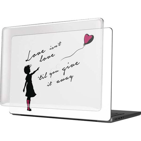 Love Isnt Love Til You Give It Away MacBook Pro 14in (2021-24) Case plus Skin