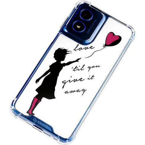 Love Isnt Love Til You Give It Away Moto G Play 4G (2024) Clear Case