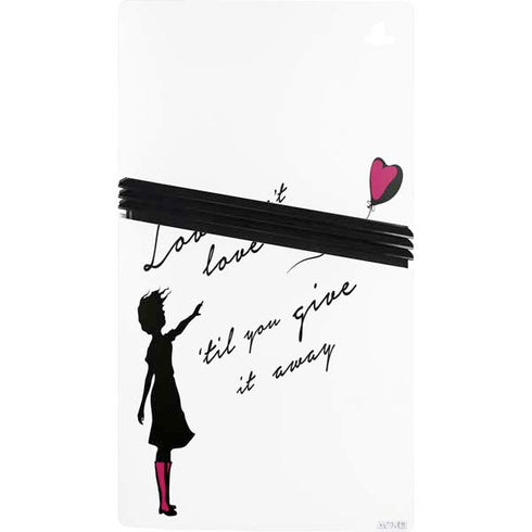 Love Isnt Love Til You Give It Away PS5 Pro Console Skin