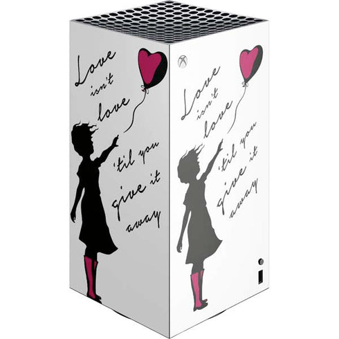 Love Isnt Love Til You Give It Away XBox Series X Digital Edition Console Skin