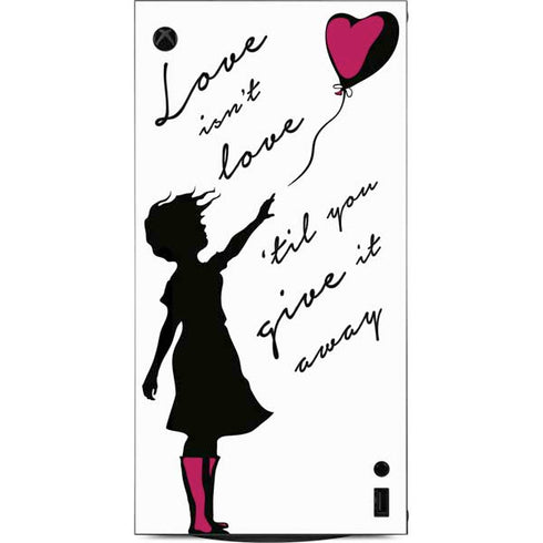 Love Isnt Love Til You Give It Away XBox Series X Digital Edition Console Skin