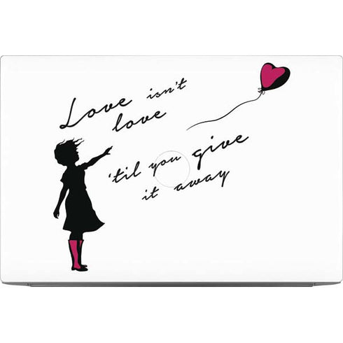 Love Isnt Love Til You Give It Away Dell XPS Skin
